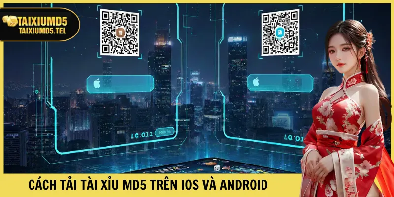 Cách tải Tài Xỉu MD5 trên iOS và Android