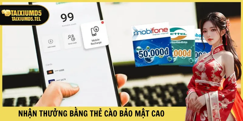 Nhận thưởng bằng thẻ cào bảo mật cao