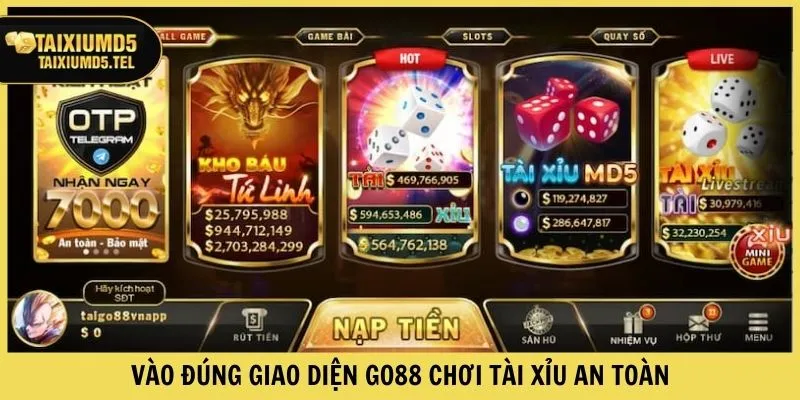 Vào đúng giao diện Go88 chơi Tài Xỉu an toàn